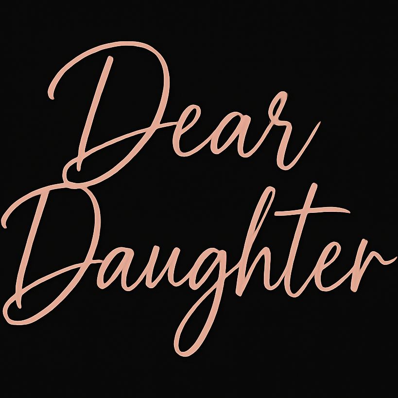 Dear Daughter